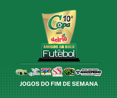 TROFÉU GUARANÁ DELRIO: Rodada de jogos deste fim de semana (25/02 - 26/02)